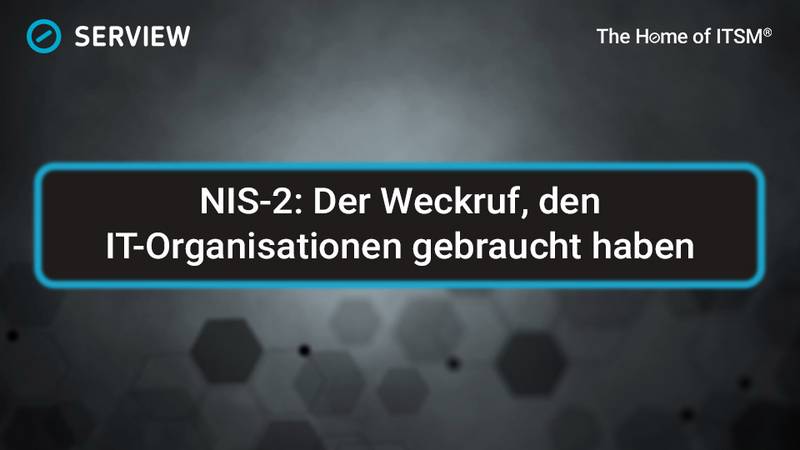 Figure NIS-2: The Wake-Up Call That IT Organizations Needed