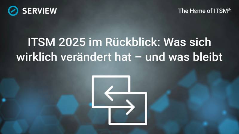 ITSM 2025 in Retrospect: What Has Really Changed—and What Remains the Same ITSM 2025 Infographic: Year in Review