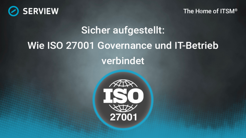 A Solid Foundation: How ISO 27001 Links Governance and IT Operations Infographic: A Solid Foundation: How ISO 27001 Links Governance and IT Operations
