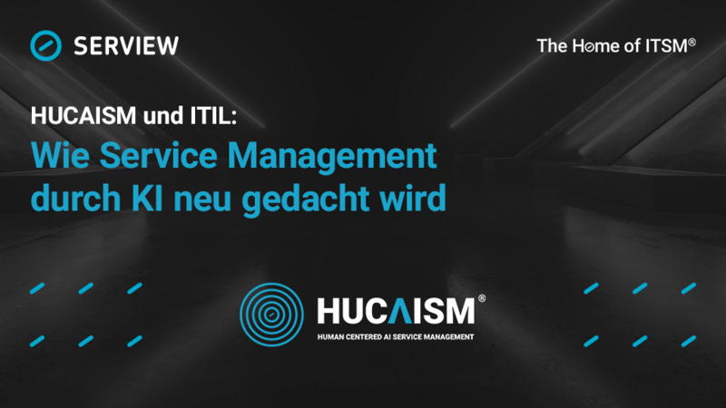 HUCAISM and ITIL: How AI Is Redefining Service Management Good to Know: Infographic Text HUCAISM_How_AI_Is_Rethinking_Service_Management