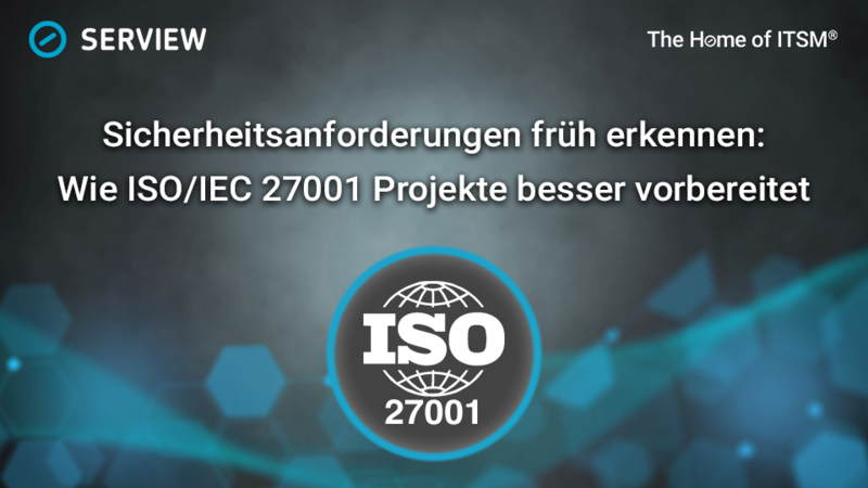 Identifying Security Requirements Early: How ISO/IEC 27001 Helps Projects Be Better Prepared Infographic: Identifying Security Requirements Early: How ISO/IEC 27001 Helps Projects Be Better Prepared